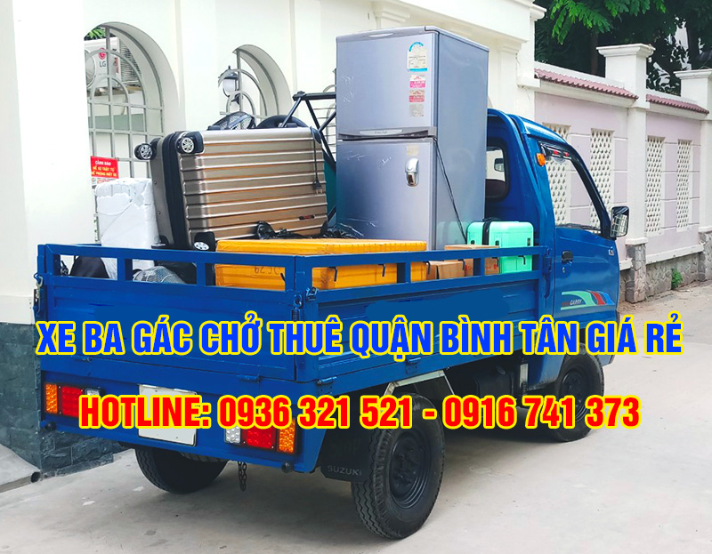 Xe Ba Gác Chở Thuê Quận Bình Tân – Giá Rẻ, Gọi Là Có
