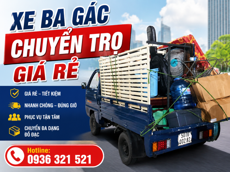 Xe Ba Gác Chuyển Trọ Giá Rẻ, Nhanh Chóng, An Toàn Tại TPHCM