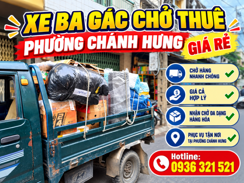 Xe ba gác chở thuê phường Chánh Hưng giá rẻ, uy tín, nhanh chóng