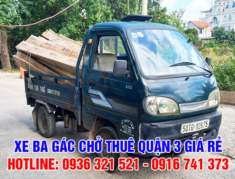 Xe ba gác chở thuê Quận 3 ✓ Giá rẻ, tiết kiệm ✓ Có xe 24/7